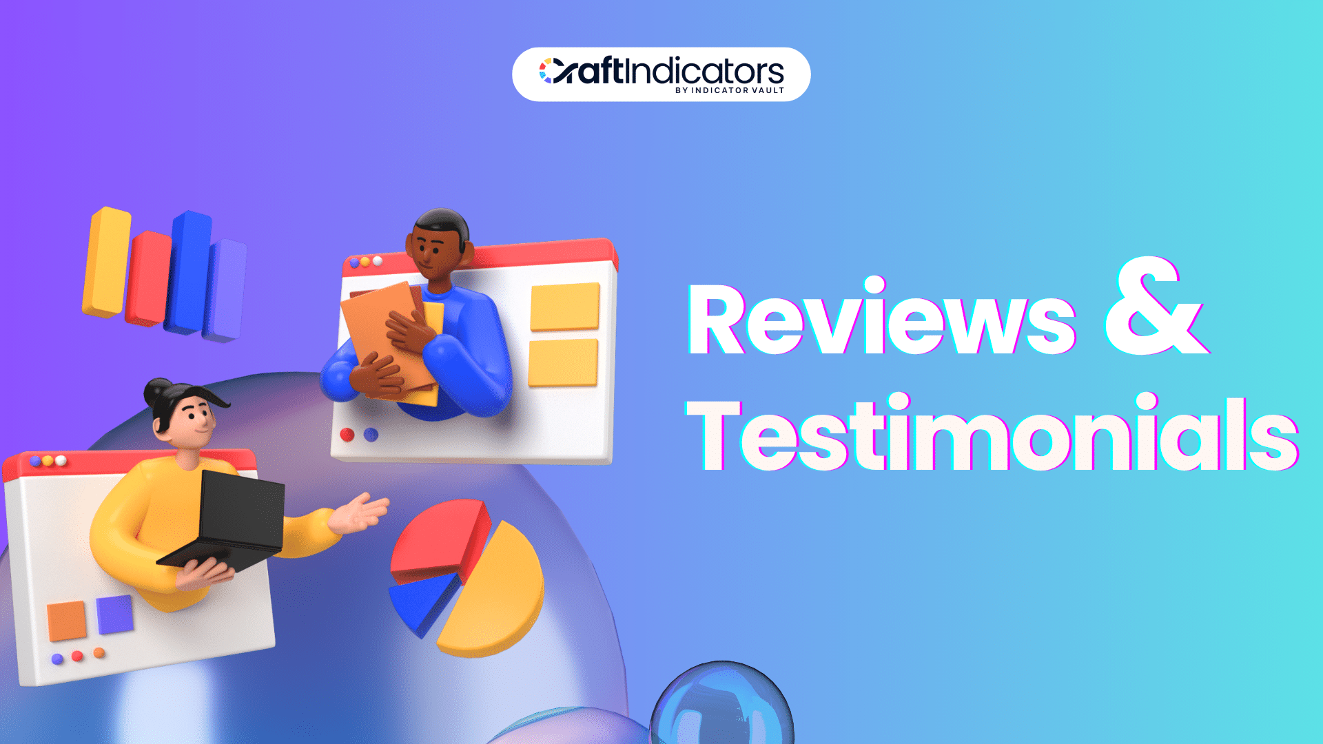 Customer Reviews and Testimonials - Craft Indicators