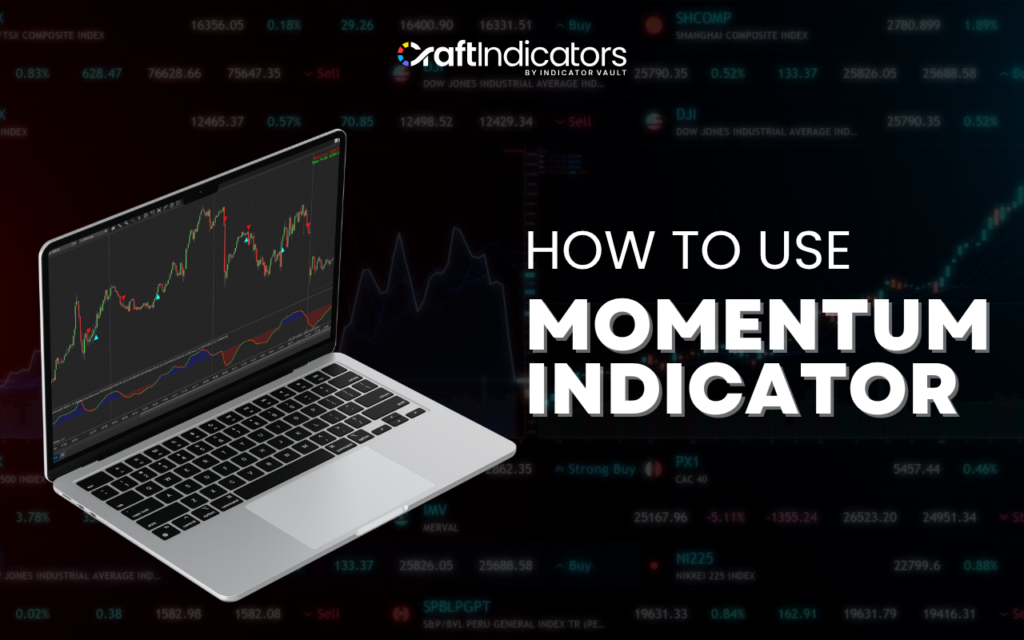 how to use momentum indicator