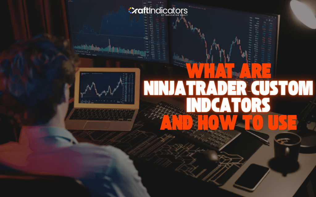 NinjaTrader Custom Indicators
