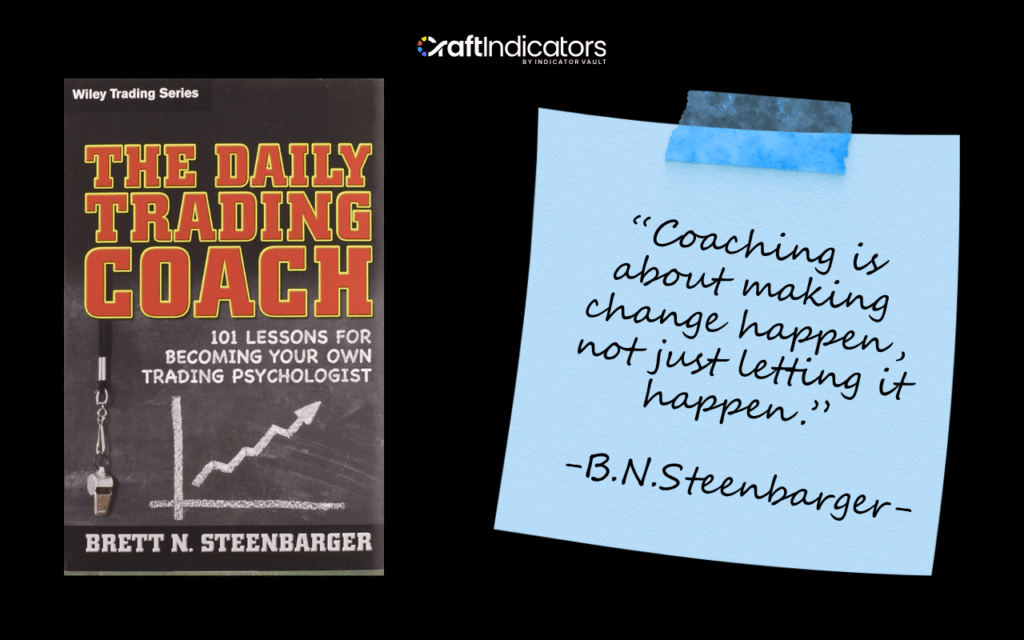 10 Must-Read Trading Psychology Books For Self-Improvements The Daily Trading Coach by Brett Steenbarger
